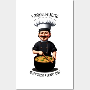 Funny Chef Sayings A cooks life motto Posters and Art